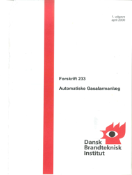 DBI Forskrift 233, Automatiske gasalarmeringsanlæg