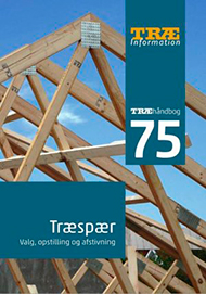 Forsiden til publikationen: TRÆ 75 Træspær – Valg, opstilling og afstivning